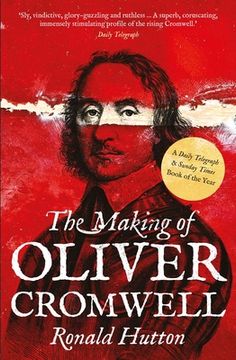 portada The Making of Oliver Cromwell (en Inglés)