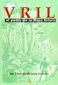 portada Vril, el Poder de la Raza Futura (in Spanish)