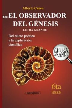 portada 6ed El Observador del Genesis - LETRA GRANDE: Del relato poetico a la explicacion cientifica