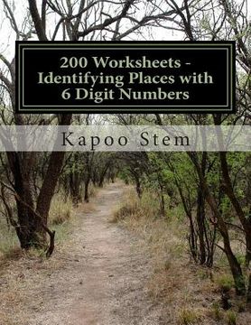 portada 200 Worksheets - Identifying Places with 6 Digit Numbers: Math Practice Workbook (en Inglés)