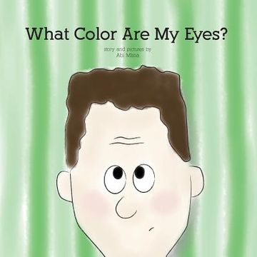 portada What Color Are My Eyes? (in English)