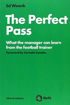 portada The Perfect Pass: What the Manager can Learn From the Football Trainer