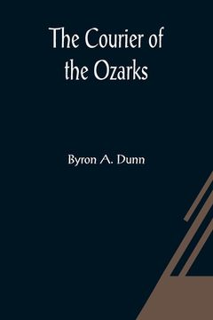 portada The Courier of the Ozarks (en Inglés)