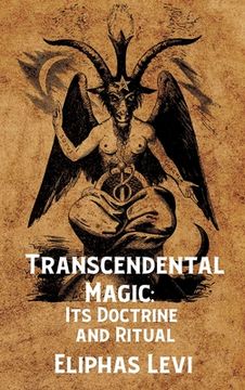 portada Transcendental Magic: Its Doctrine and Ritual Hardcover: Its Doctrine and Ritual by Eliphas Levi Hardcover (in English)
