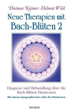 portada Neue Therapien mit Bach-Blüten 2 (in German)