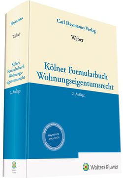 portada Kölner Formularbuch Wohnungseigentumsrecht (Kölner Hand- und Formularbücher der Notariellen Praxis) (en Alemán)