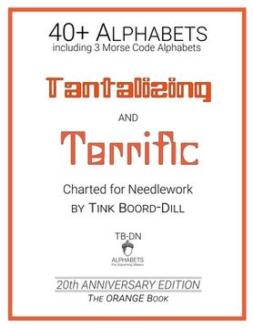 portada Alphabets - Tantalizing and Terrific (The ORANGE Book): 20th Anniversary Edition (en Inglés)