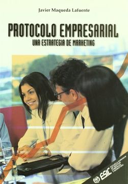 portada Protocolo Empresarial: Una Estrategia de Marketing (Libros Profesionales) (in Spanish)