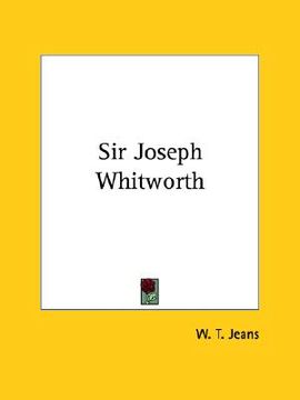 portada sir joseph whitworth (en Inglés)