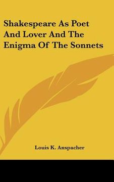portada shakespeare as poet and lover and the enigma of the sonnets (en Inglés)