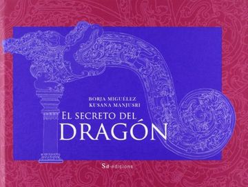 portada El Secreto del Dragón = the Dragon's Secret (in Spanish)