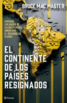 portada El continente de los paises resignados (in Spanish)