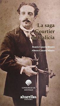 portada La saga Courtier en Galicia (in Spanish)
