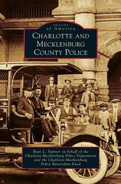 portada Charlotte and Mecklenburg County Police (en Inglés)