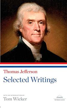 portada Thomas Jefferson: Selected Writings: A Library of America Paperback Classic (in English)
