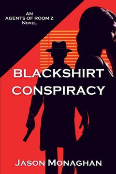 portada Blackshirt Conspiracy: An Agents of Room Z Novel (en Inglés)