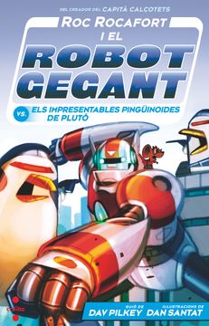 portada Roc Rocafort i el Robot Gegant vs. Els Impresentables Pingunoides de Pluto (en Catalá)
