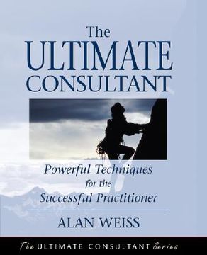 portada the ultimate consultant: next step guide for the successful practitioner (in English)