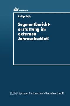 portada Segmentberichterstattung im externen Jahresabschluß: Internationale Normierungspraxis und Informationsbedürfnisse der Adressaten (ebs-Forschung, ... Schloß Reichartshausen) (German Edition)