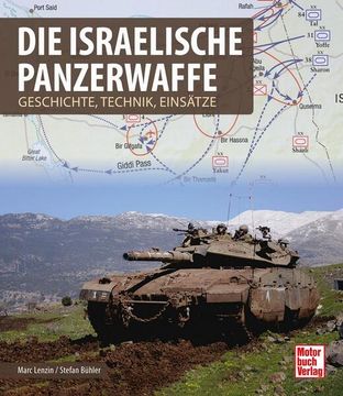 portada Die Israelische Panzerwaffe Geschichte, Technik, Einsätze (in German)