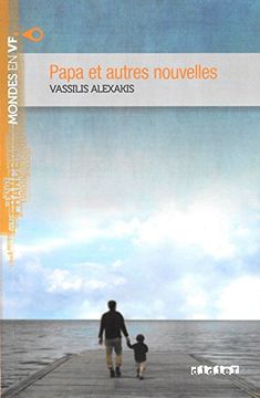 portada Papa Et Autres Nouvelles Niv. B1 - Livre + MP3 (en Francés)