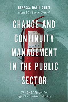 portada Change and Continuity Management in the Public Sector: The Dali Model for Effective Decision Making (en Inglés)