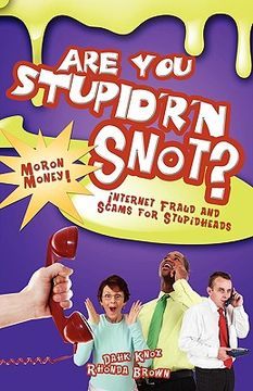 portada are you stupid'r 'n snot?