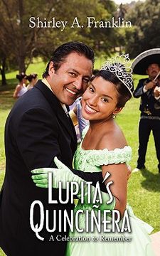 portada lupita's quincinera: a celebration to remember (en Inglés)
