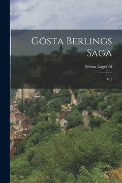 portada Gösta Berlings saga: V.1 (en Sueco)