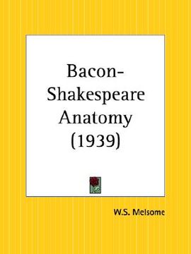 portada bacon-shakespeare anatomy (en Inglés)
