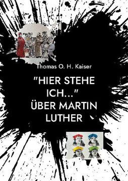 portada Hier Stehe Ich. " Über Martin Luther (en Alemán)