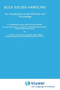 portada bulk solids handling: an introduction to the practice and technology