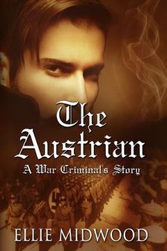 portada The Austrian: A War Criminal's Story (en Inglés)
