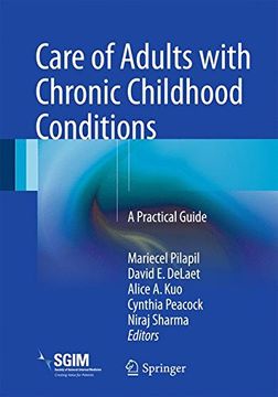 portada Care of Adults with Chronic Childhood Conditions: A Practical Guide (en Inglés)
