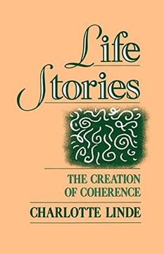 portada Life Stories: The Creation of Coherence (Oxford Studies in Sociolinguistics) (en Inglés)