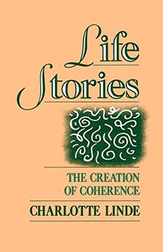 portada Life Stories: The Creation of Coherence (Oxford Studies in Sociolinguistics) (in English)