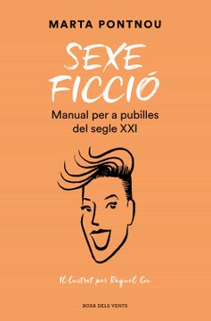 portada Sexe Ficció: Manual per a Pubilles del Segle xxi