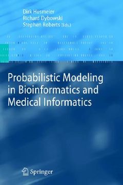 portada probabilistic modeling in bioinformatics and medical informatics (en Inglés)