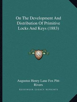 portada on the development and distribution of primitive locks and keys (1883) (en Inglés)