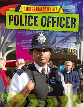 portada Police Officer (Careers That Save Lives) (en Inglés)