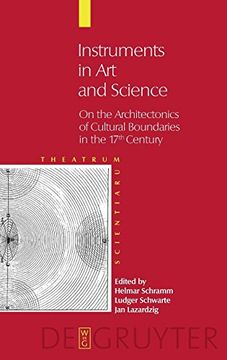 portada Instruments in art and Science: On the Architectonics of Cultural Boundaries in the 17Th Century (en Inglés)