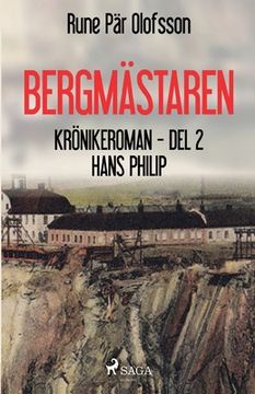 portada Bergmästaren: krönikeroman. D. 2, Hans Philip