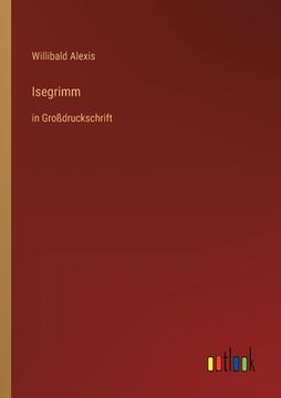portada Isegrimm: in Großdruckschrift (en Alemán)