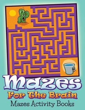 portada Mazes For The Brain (in English)