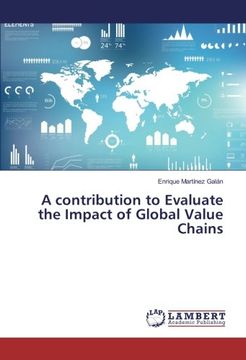 portada A contribution to Evaluate the Impact of Global Value Chains