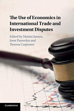 portada The use of Economics in International Trade and Investment Disputes (en Inglés)