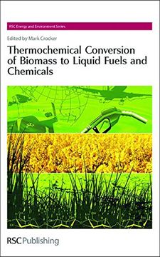 portada Thermochemical Conversion of Biomass to Liquid Fuels and Chemicals (en Inglés)
