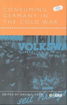 portada Consuming Germany in the Cold War (en Inglés)