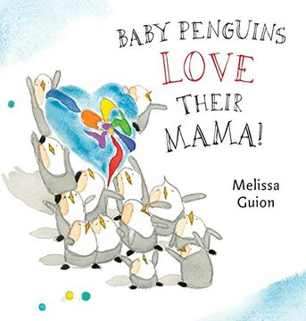 portada Baby Penguins Love Their Mama (en Inglés)