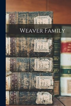 portada Weaver Family (en Inglés)